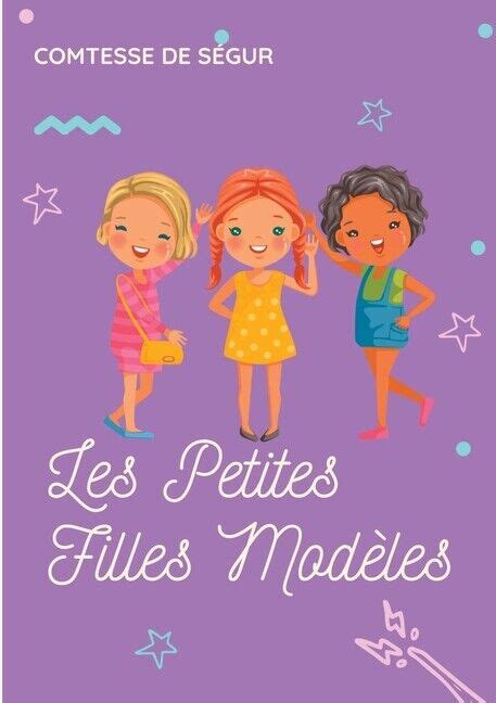 Les Petites Filles Mod Les Un Roman Pour Enfants De La Comtesse De S