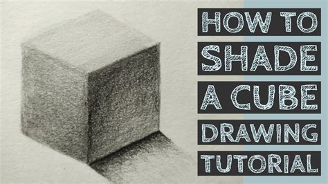 How To Shade A Cube Pencil Shading Tutorial Youtube