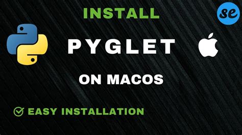 Complete Guide How To Install Pyglet Library In Python On Mac Step