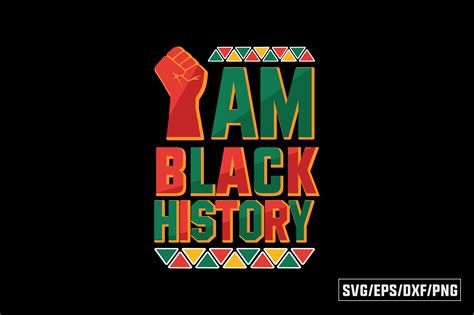 I Am Black History Svg Illustration Par Sheikhs Graphic Outlet