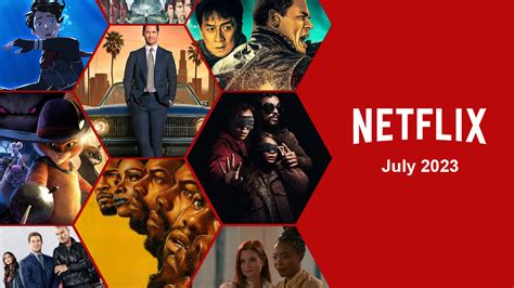 What's Coming to Netflix in July 2023 - What's on Netflix