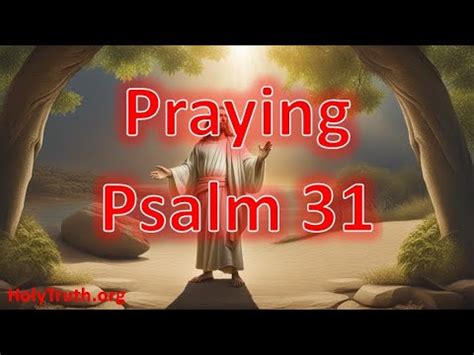 Pray Psalm 31 YouTube