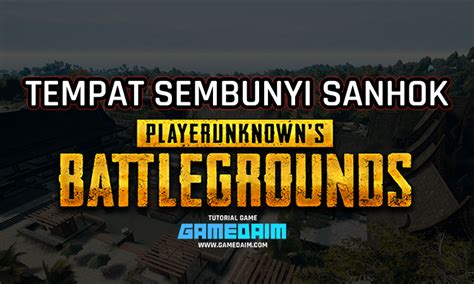 5 Tempat Sembunyi Terbaik Di Map Sanhok PUBG Mobile Gamedaim