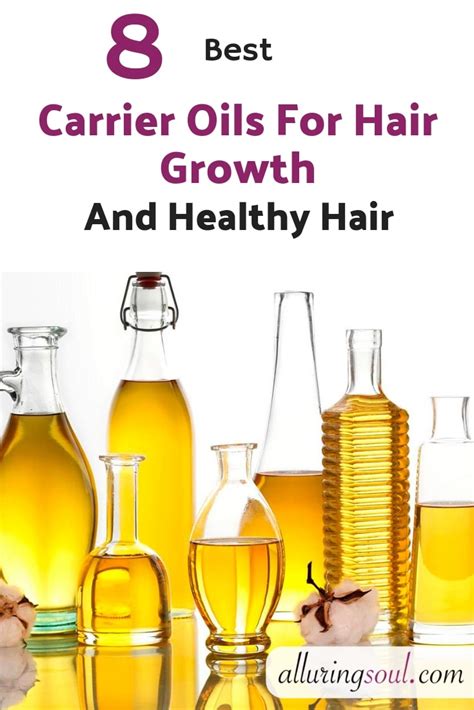 8 Best Carrier Oil For Hair growth & Healthy Hair
