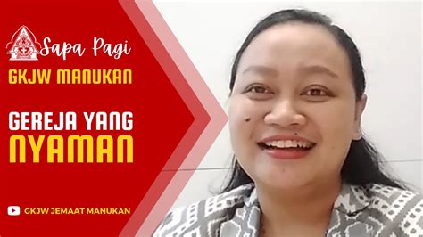 Sapa Pagi Senin Agustus Gkjw Jemaat Manukan Surabaya Youtube