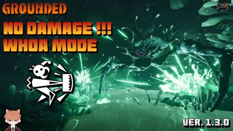 Grounded Infected Broodmother NO DAMAGE Whoa Mode Ver 1 3 0 YouTube