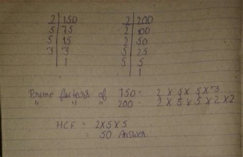 Hcf Of 150 And 200 In Prime Factorization Method