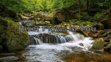 River Flows In You 1 Hr Relaxation Music Sleep Work Study YouTube