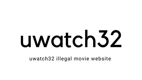 Watch32 2021 –Illegal Movies Download Watch32 HD Hollywood Movies ...