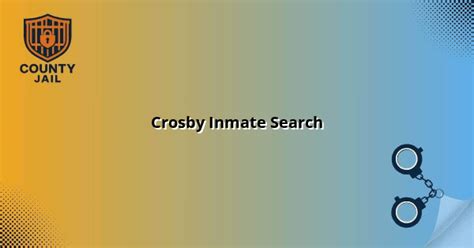 Crosby Inmate Search