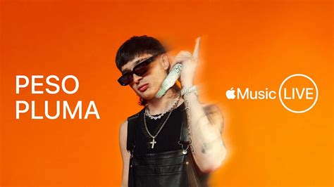 Secci N Visual De Apple Music Live Peso Pluma Filmaffinity