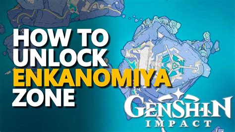 How To Unlock Enkanomiya Genshin Impact YouTube