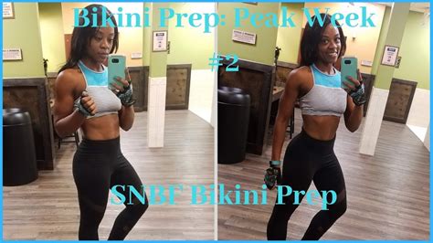 Bikini Prep Peak Week Snbf Show Days Out Youtube