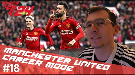 EAFC 24 Manchester United Career Mode Ep 18 YouTube