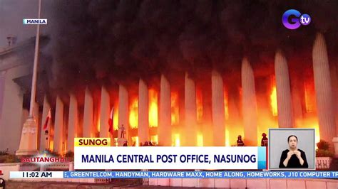 Manila Central Post Office Nasunog BT YouTube