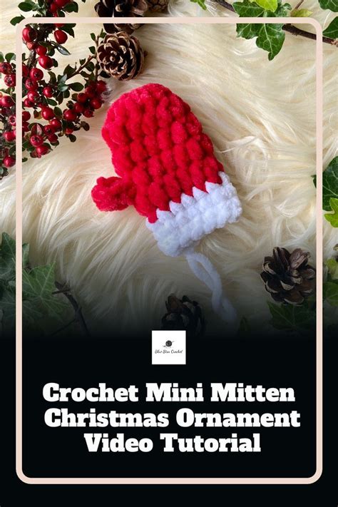 Free Mini Crochet Mitten Ornament For Christmas Tree Video Tutorial