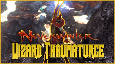 Neverwinter Wizard Thaumaturge Guide - MMORPG Tips