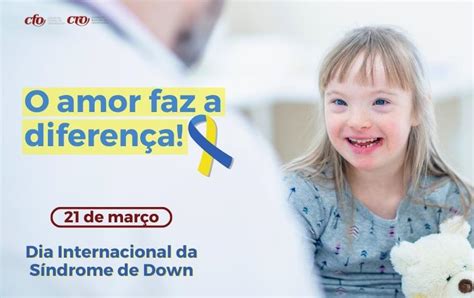 Dia Internacional Da S Ndrome De Down Tratamento Odontol Gico