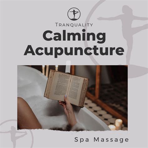 Calming Acupuncture Spa Massage Album By Spa Music Relaxation Spotify