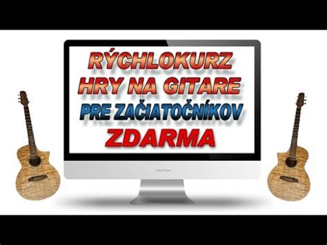 Gitara akordy rytmy a pesničky pre začiatočníkov YouTube