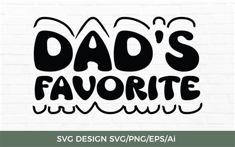 Dad S Favorite Svg Png Eps Tos Graphic By Twentyonestudios