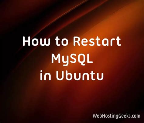 How To Restart Mysql In Ubuntu Linux Tutorials For Beginners