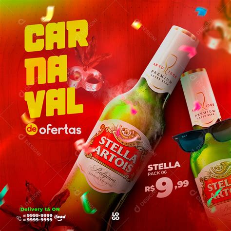 Post Cerveja Carnaval Stella Artois Social Media Psd Editável [download