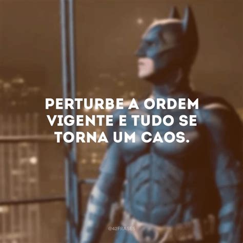 Frase Do Batman - 25 frases do Batman para refletir com os pensamentos do herói
