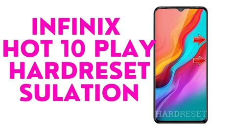 Infinix Hot Play Hard Reset YouTube