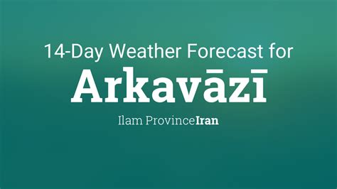 Arkavāzī, Iran 14 day weather forecast