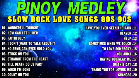 SLOW ROCK MEDLEY COLLECTION NONSTOP SLOW ROCK LOVE SONGS 80S 90S