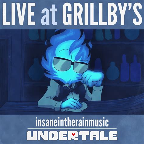 Live At Grillby S Insaneintherainmusic