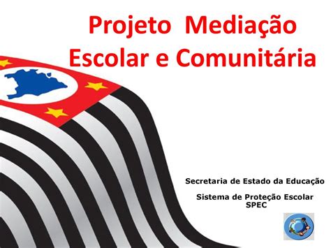 Projeto Mediação Escolar E Comunitária Ppt Carregar