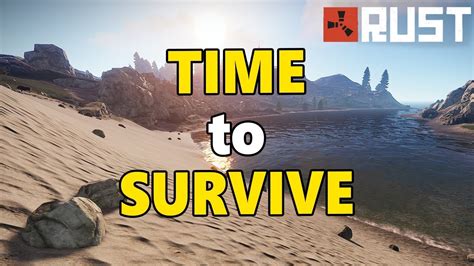 Time To Survive Rust Solo Gameplay Youtube