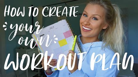 How To Create Your Own Workout Plan A Special Woman