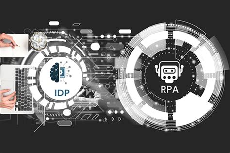 Rpa Vs Idp For Optimal Business Automation