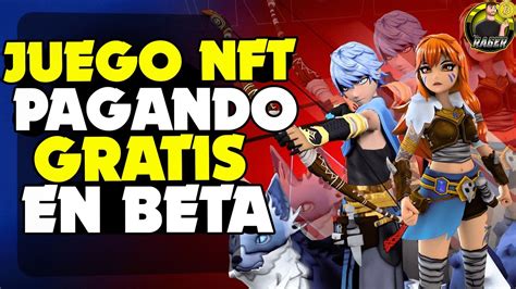 🚀 Juego Nft Pagando Gratis En Beta 💥 Tutorial CÓmo Generar 💥 Nft Free