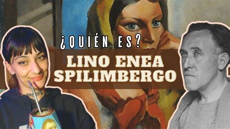 Lino Enea Spilimbergo El Gran Maestro Del Arte Argentino Artisteando