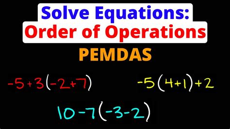 Solve Equations Using The Order Of Operations Pemdas Eat Pi Youtube