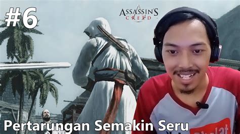 Pertarungan Di Desa Acre Assassin S Creed Indonesia Part 6 YouTube