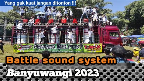 BATLLE SOUND SYSTEM 2023 Sumbersewu Banyuwangi 2023 YouTube