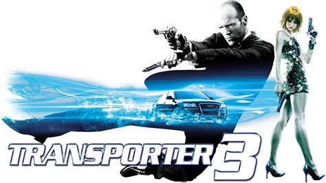 The Transporter 3 Movie Fanart Fanarttv