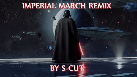 Imperial March Remix Star Wars Youtube