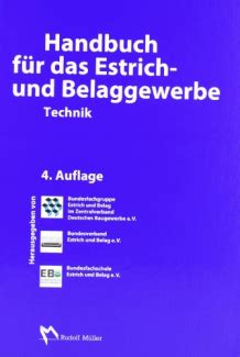 Handbuch für das Estrich und Belaggewerbe Technik bauingenieur24