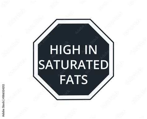 High Saturated Fats label for Food Products. Stock Vector | Adobe Stock