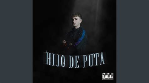 Hijo De Puta YouTube Music