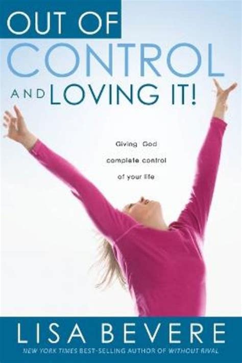 Out Of Control And Loving It