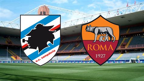 Sampdoria X Roma Onde Assistir Ao Vivo Hor Rio E Escala Es Minha