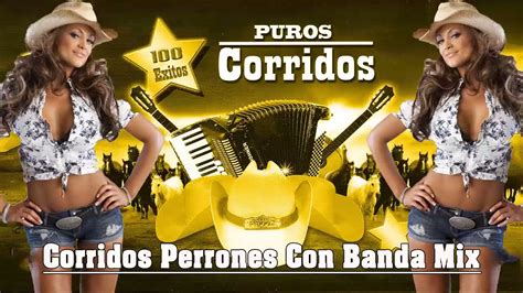 100 Puros Corridos Viejitos Con Banda Pa Pistear Mix 2021 YouTube