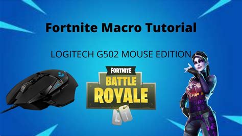 Fortnite Macro Tutorial Logitech G502 Youtube